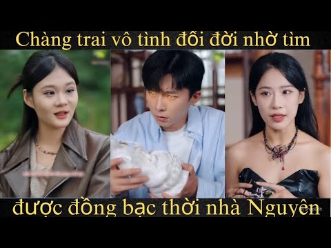 Chàng trai vô tình đổi đời nhờ tìm được đồng bạc thời nhà Nguyên