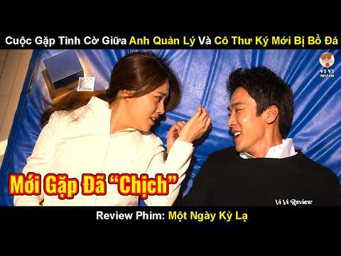 Review Phim: Cô Gái Vừa Chia Tay Bạn Trai Đã Đi Ngủ Với "Trai Lạ" | Một Ngày Kỳ Lạ (2016)