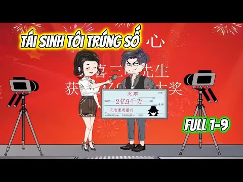 Tái Sinh Tôi Trúng Số Full 1-9