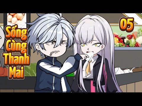 Sống Cùng Thanh Mai | Tập 5 | Great Sub