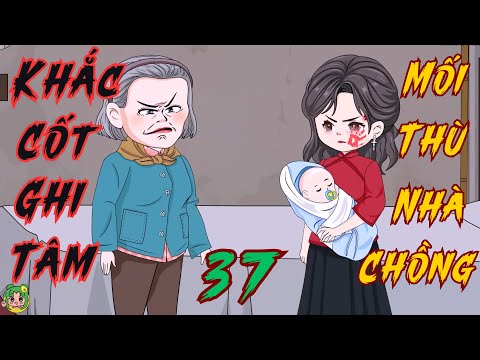 TẬP 37 - Khắc Cốt Ghi Tâm Mối Thù Nhà Chồng  | Bơ Review