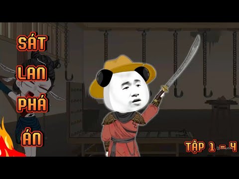 TẬP 1 - 4 I SÁT LAN PHÁ ÁN
