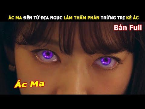 [Review Phim] Ác Ma Đến Từ Địa Ngục Làm Thẩm Phán Trừng Trị Kẻ Ác | Lani Review Phim