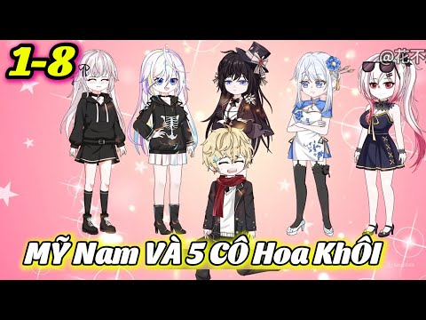 Mỹ Nam Và 5 Cô Hoa Khôi | 01-08 | Dis VietSub