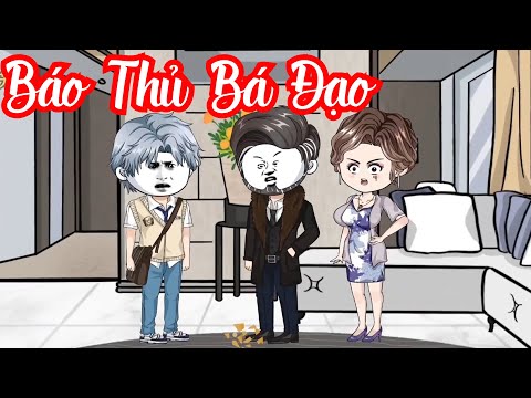 Full | Báo Thủ Bá Đạo - Bạch Tiên Sinh