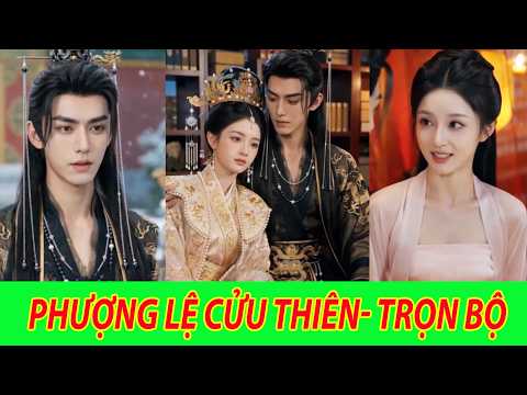 Phượng Lệ Cửu Thiên - trọn bộ