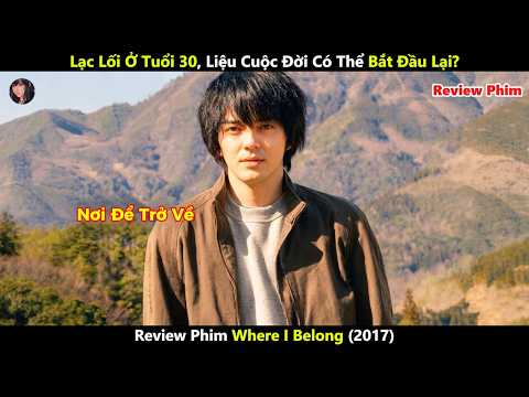 [Review Phim] Lạc Lối Ở Tuổi 30, Liệu Cuộc Đời Có Thể Bắt Đầu Lại?