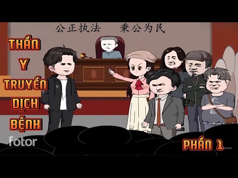PHẦN 1 | THẦN Y TRUYỀN DỊCH BỆNH