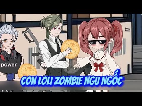 Con Zombie LOLI Ngu Ngốc | Sub Review