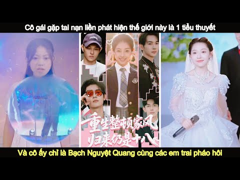 [Ver3] Bạch Nguyệt Quang sau khi chết xuyên không 11 năm sau thay đổi số phận pháo hôi cả gia đình