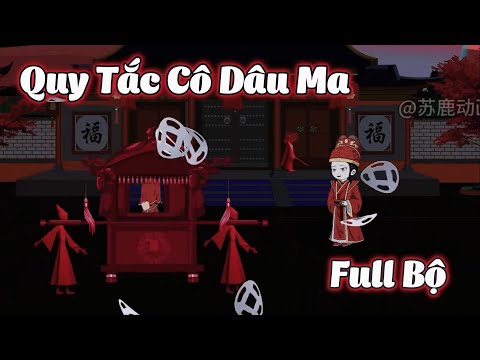 Full Bộ | Quy Tắc Cô Dâu Ma | Gà Review