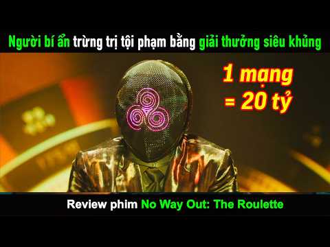 [Review Phim] Người bí ẩn trừng trị những tên tội phạm bằng những giải thưởng siêu khủng