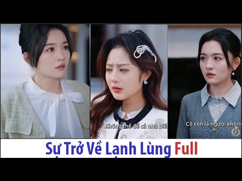 Sự Trở Về Lạnh Lùng Full Trọn Bộ [Review Phim]