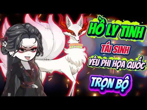 Hồ Ly Tinh Tô Đát Kỷ Tái Sinh Yêu Phi Hoạ Quốc  | ChipChip Review
