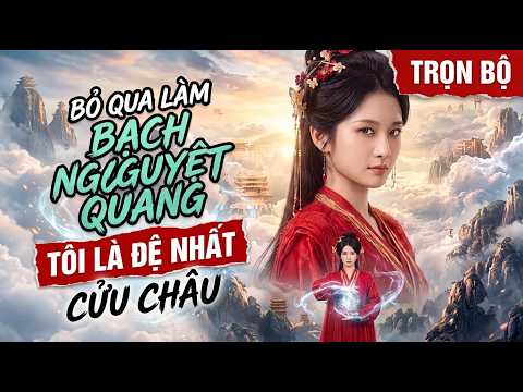 Phần 1-2: Hệ thống hoàn tiền, nữ chính nghịch tập thành đệ nhất Cửu Châu