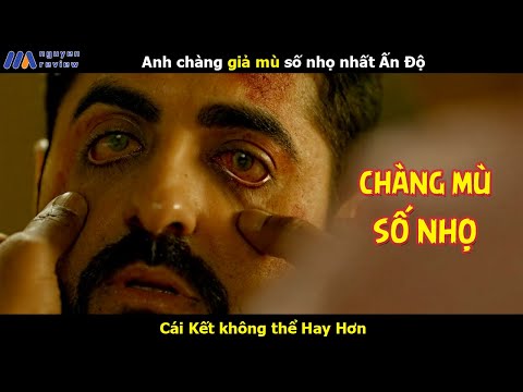 [Review Phim] Anh chàng giả mù số nhọ nhất Ấn Độ