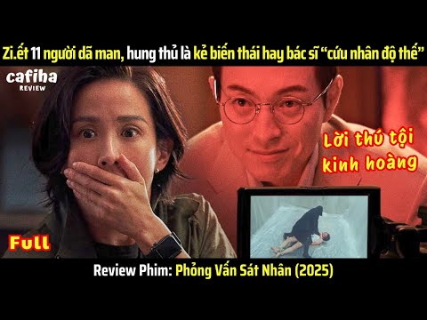 [Review Phim] Bác sĩ ziết 11 người dã man lại là anh hùng “cứu nhân độ thế”? (2025)