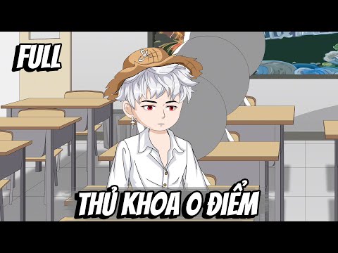 Full | Thủ Khoa 0 Điểm