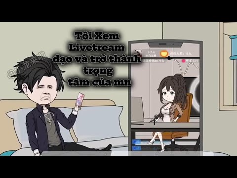 Tôi Xem Livetream Dạo Và Trở Thành Trọng Tâm Của Mn || lê Tính