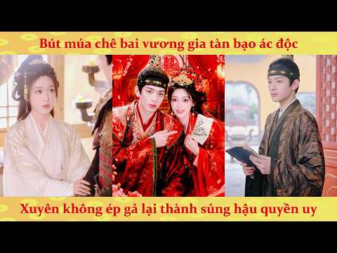 Xuyên không thành Vương Phi cá mặn mỗi ngày chỉ muốn ly hôn