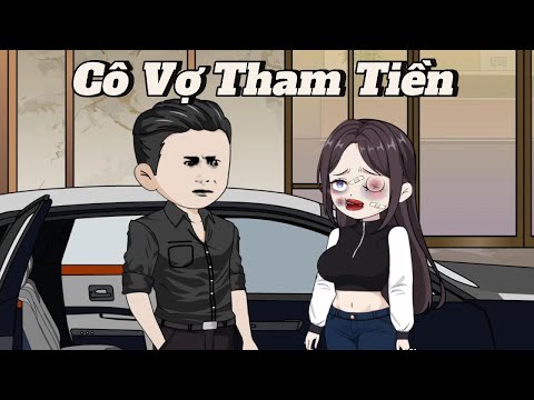 FULL | Cô Vợ Tham Tiền  | NoVietSub