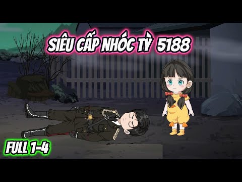 Siêu Cấp Nhóc Tỳ 5188 Full 1-4