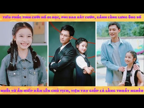 Phần 1 Hắc Thiên Kim: Cựu tù nhân trở về làm bố đơn thân nuôi con gái bằng sữa Hổ trở thành tỷ phú