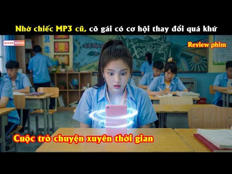 Cô gái vô tình bật MP3 cũ, nào ngờ cô vô tình kết nối với chính mình 20 năm trước  - Review phim hàn