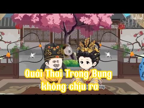 Quái Thai Trong Bụng Không Chịu Ra Phần 1
