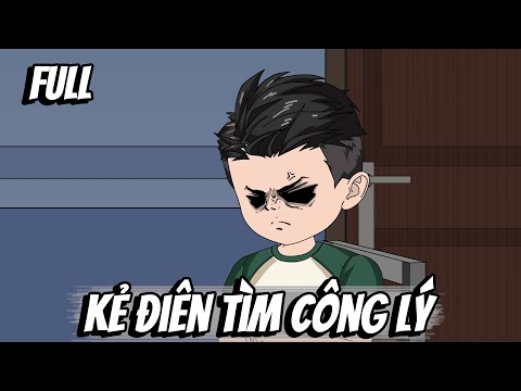 Full | Kẻ Điên Tìm Công Lý