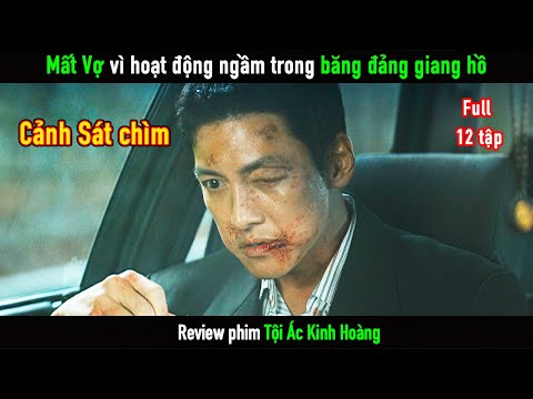 [Review Phim] Anh cảnh sát chìm mất vợ vì hoạt động ngầm trong băng đảng