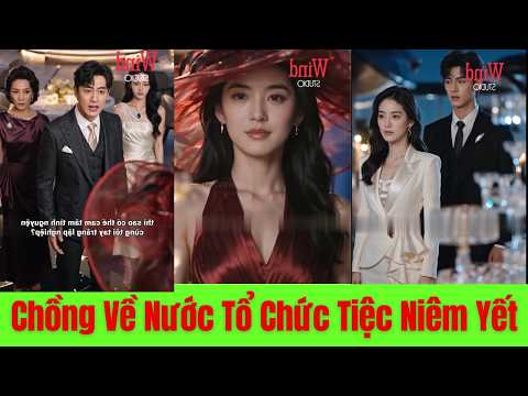 Chồng về nước tổ chức tiệc “niêm yết”, hóa ra lại là đầy tháng của con riêng