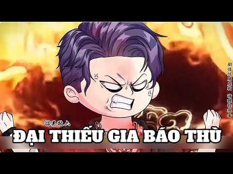 Đại Thiếu Gia Báo Thù | Sub Review