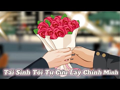 FULL | Tái Sinh Tôi Tự Cứu Lấy Chính Mình  | NoVietSub