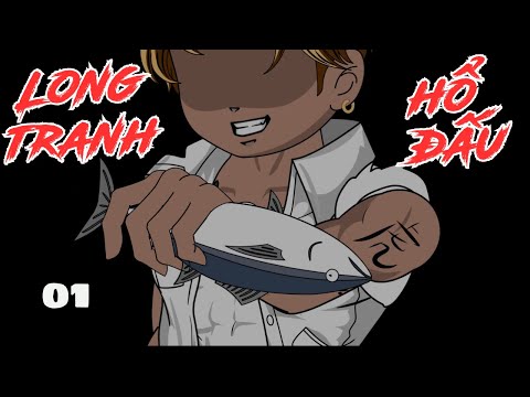Tập 01 | Long Tranh Hổ Đấu | Cáo Ú Review