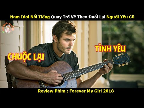 [Review Phim] Nam Idol Nổi Tiếng Trở Về Theo Đuổi Lại Người Yêu Cũ