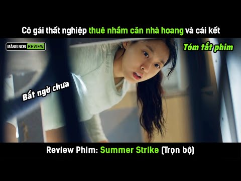 [Review phim] Cô gái thất nghiệp thuê nhầm căn nhà hoang và cái kết