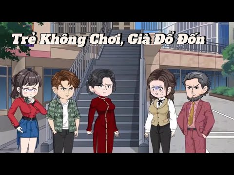 FULL | Trẻ Không Chơi Già Đổ Đốn | NoVietSub