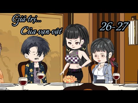 Tập 26-27: Giá trị của vạn vật - Great Sub