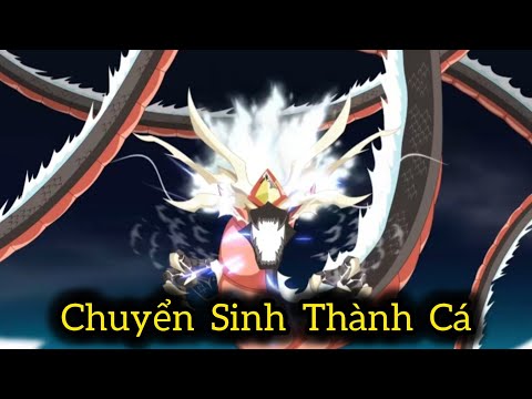 Full (1-6) | Chuyển Sinh Thành Cá - Bạch Tiên Sinh