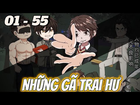Full dài 01 - 55 | Những Gã Trai Hư: Tôi Đã Thành Trùm Trường Như Thế Nào | Tùng vietsub