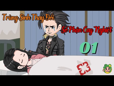 TẬP 01 - Trùng Sinh Thay Đổi Số Phận Cay Nghiệt | Bơ Review