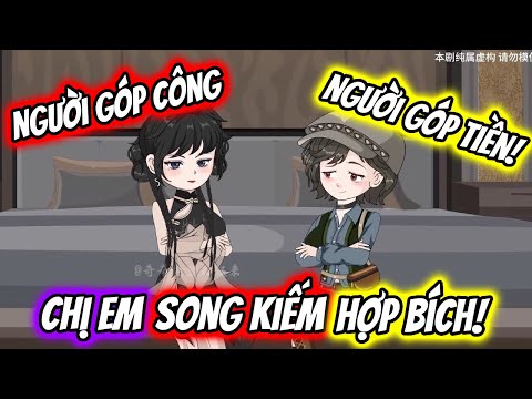 (Full) Chị Em SONG KIẾM HỢP BÍCH! Người Góp CÔNG Người Góp TIỀN | TTD Vietsub