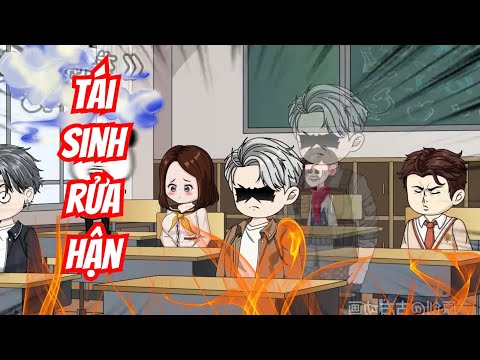 Full TRỌN BỘ | Tái Sinh Rửa Hận - Bạch Tiên Sinh