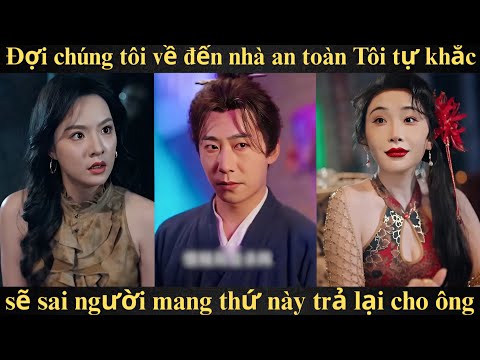 Đợi chúng tôi về đến nhà an toàn Tôi tự khắc sẽ sai người mang thứ này trả lại cho ông