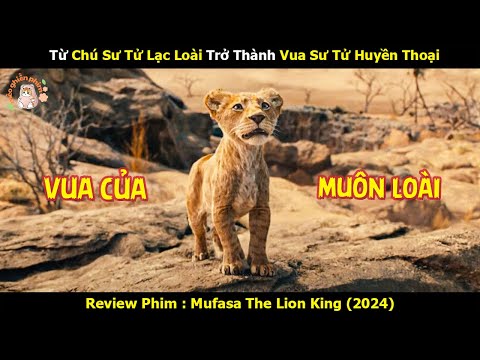 [Review Phim] Từ Chú Sư Tử Lạc Loài Trở Thành Vua Sư Tử Huyền Thoại