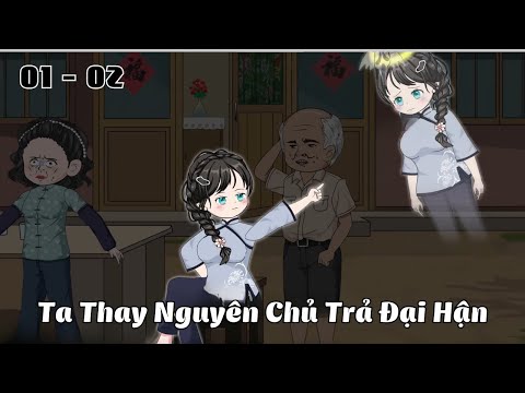 Tập 1 - 2 | Ta Thay Nguyên Chủ Trả Đại Hận | Cáo Ú Review