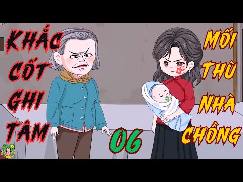 TẬP 06 - Khắc Cốt Ghi Tâm Mối Thù Nhà Chồng  | Bơ Review