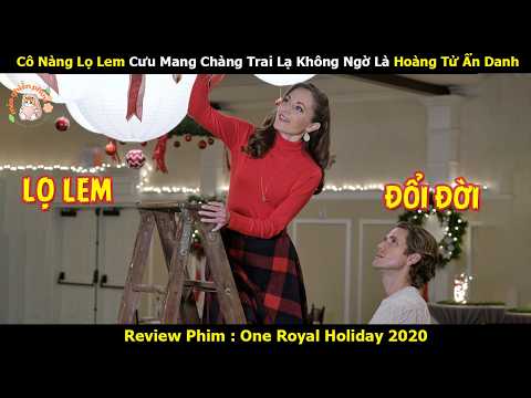 [Review Phim] Cô Nàng Lọ Lem Cưu Mang Chàng Trai Lạ Không Ngờ Là Hoàng Tử Ẩn Danh
