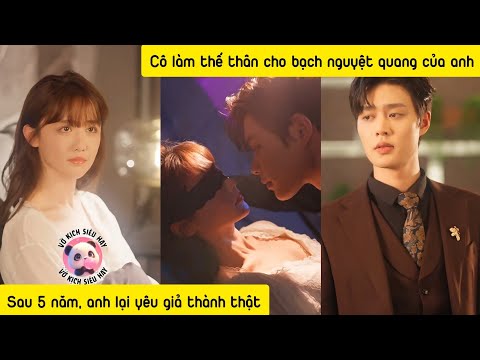 Cả 2 đều nghĩ mình chỉ là thế thân của đối phương, không ngờ trong tim họ đều có hình bóng của nhau
